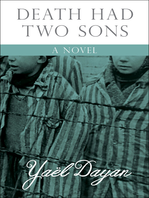 Title details for Death Had Two Sons by Yaël Dayan - Available